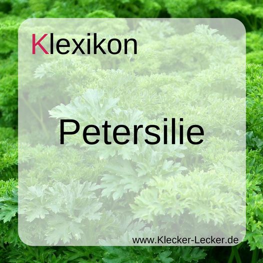 Klexikon P Wie Petersilie – Klecker-Lecker